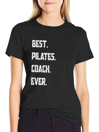 Best Pilates Coach Ever T-Shirt