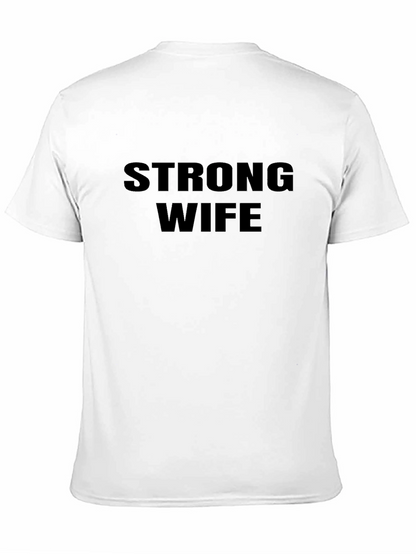 Strong Wife T-Shirt - Black Crew Neck Tee