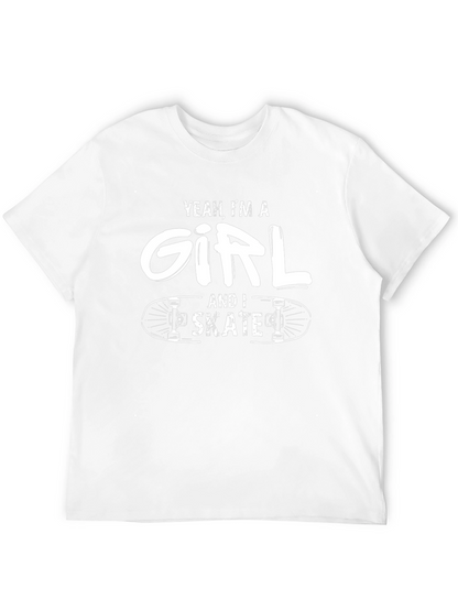 Yeah Im A Girl and I Skate Graphic Tee