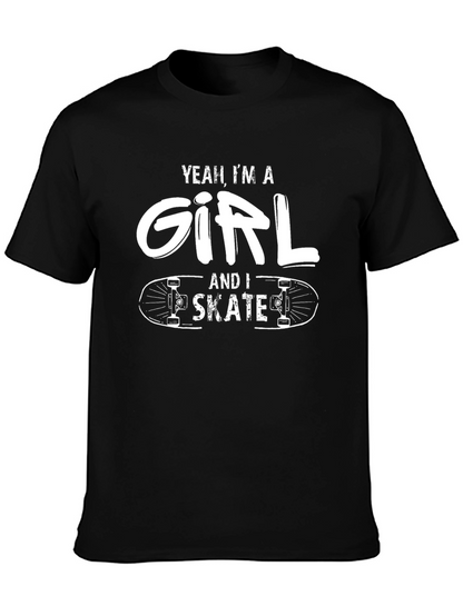Yeah Im A Girl and I Skate Graphic Tee