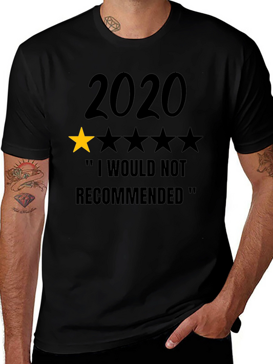 2020 One Star T-Shirt - Would Not Recommend Funny Tee