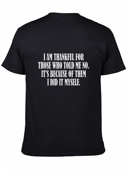 Thankful Tee: I Did It Myself T-Shirt