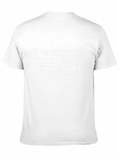 Thankful Tee: I Did It Myself T-Shirt