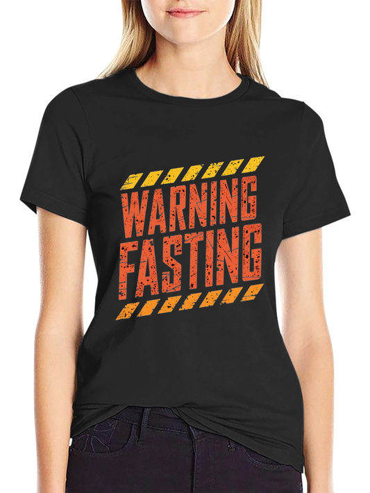 Warning Fasting T-Shirt - Stylish Graphic Tee