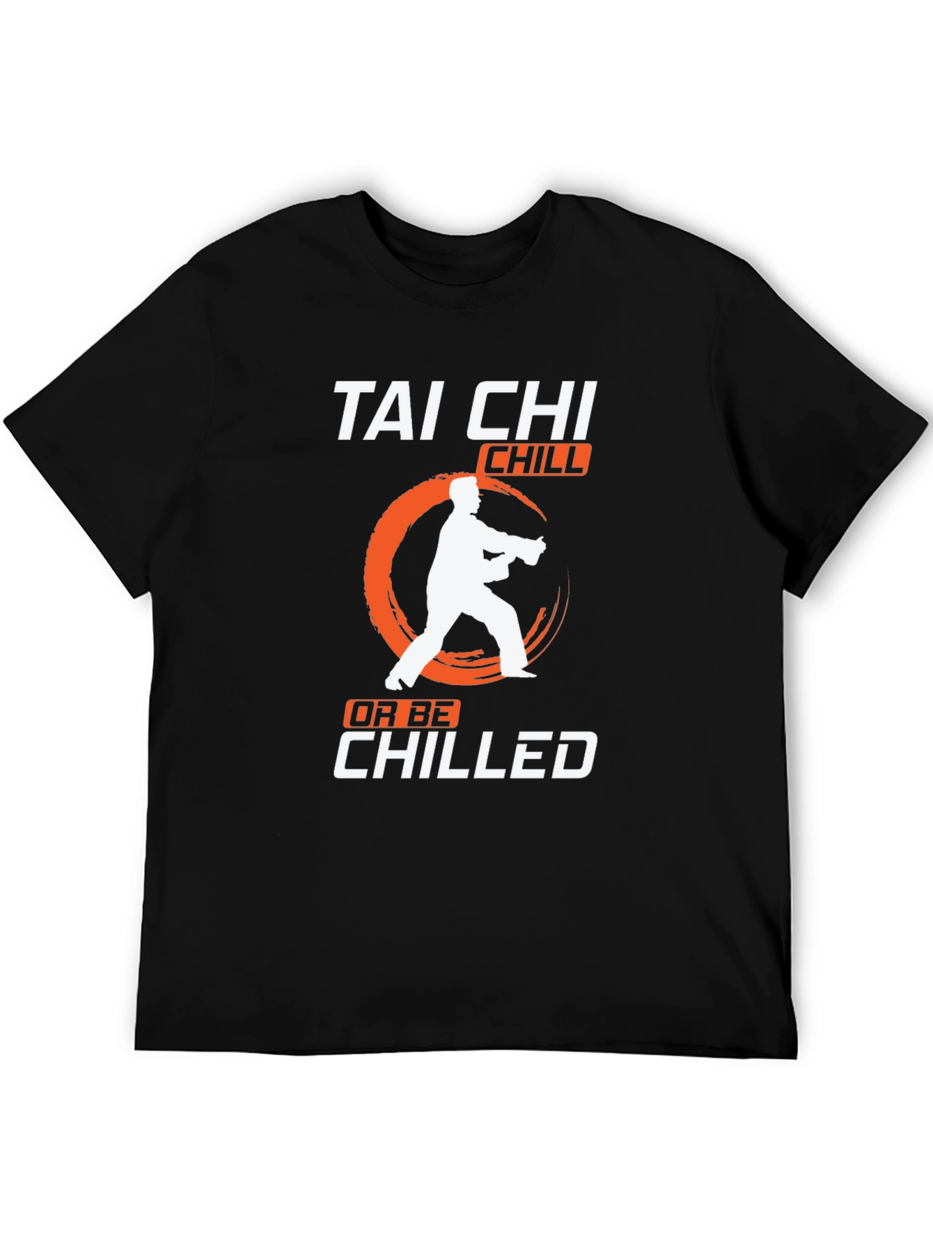 Tai Chi Chill T-Shirt Martial Arts Graphic Tee