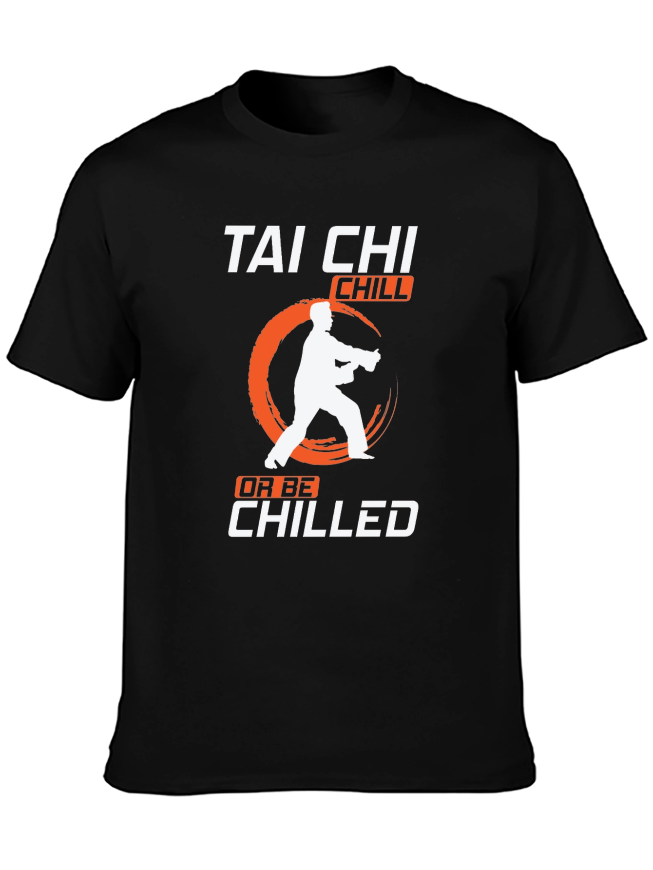 Tai Chi Chill T-Shirt Martial Arts Graphic Tee