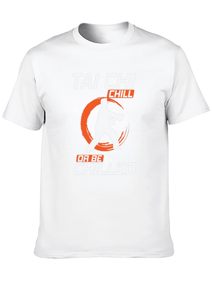 Tai Chi Chill T-Shirt Martial Arts Graphic Tee