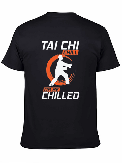 Tai Chi Chill T-Shirt Martial Arts Graphic Tee