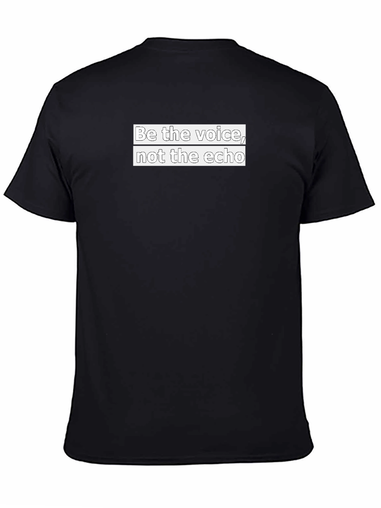 Be the Voice T-Shirt - Motivational Black Tee