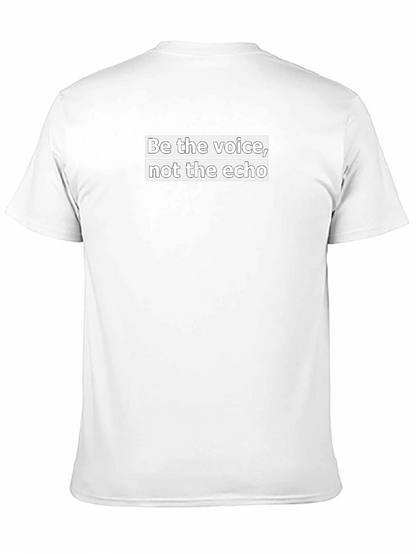 Be the Voice T-Shirt - Motivational Black Tee