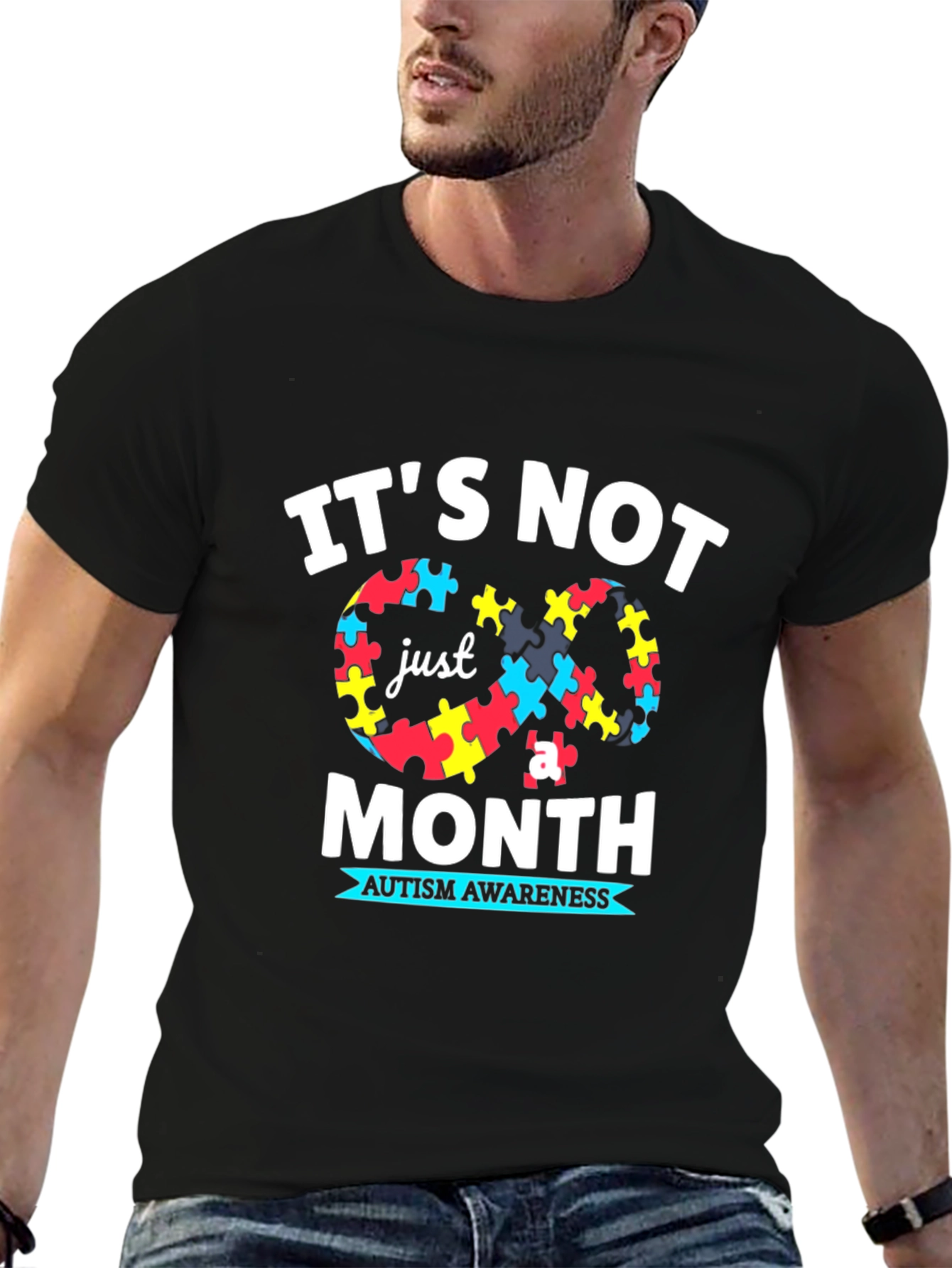 Autism Awareness T-Shirt: Its Not Just a Month