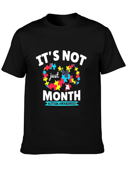 Autism Awareness T-Shirt: Its Not Just a Month