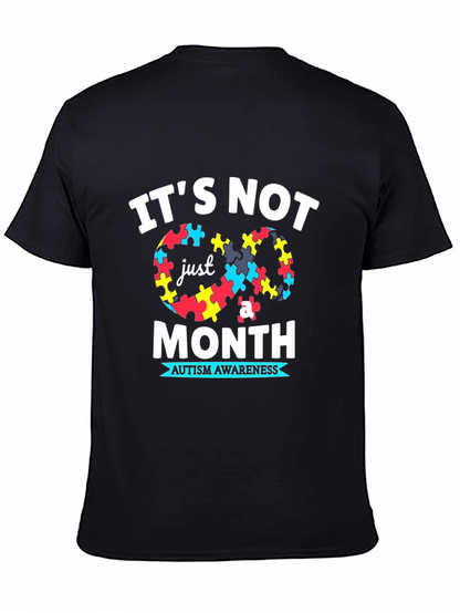 Autism Awareness T-Shirt: Its Not Just a Month