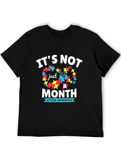 Autism Awareness T-Shirt: Its Not Just a Month