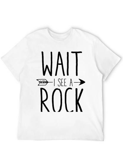 Wait I See a Rock Funny T-Shirt