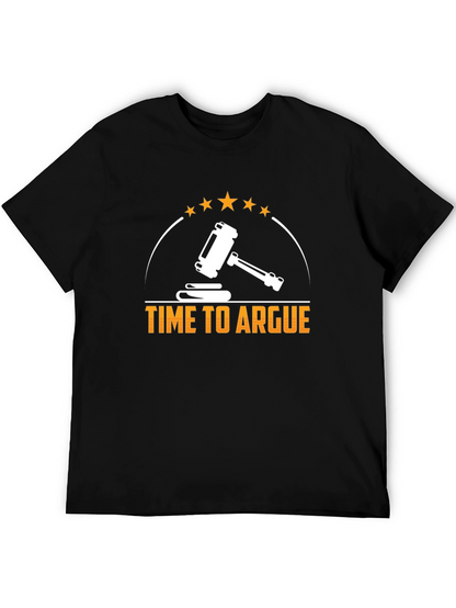 Time to Argue Lawyer T-Shirt