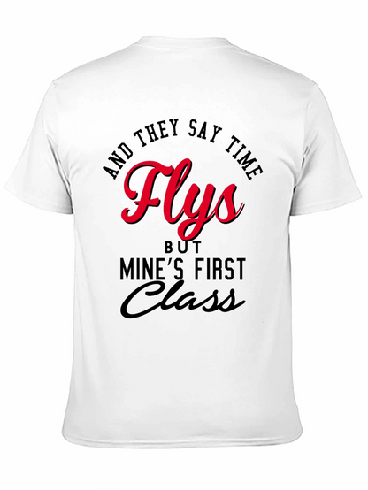 Time Flies First Class T-Shirt