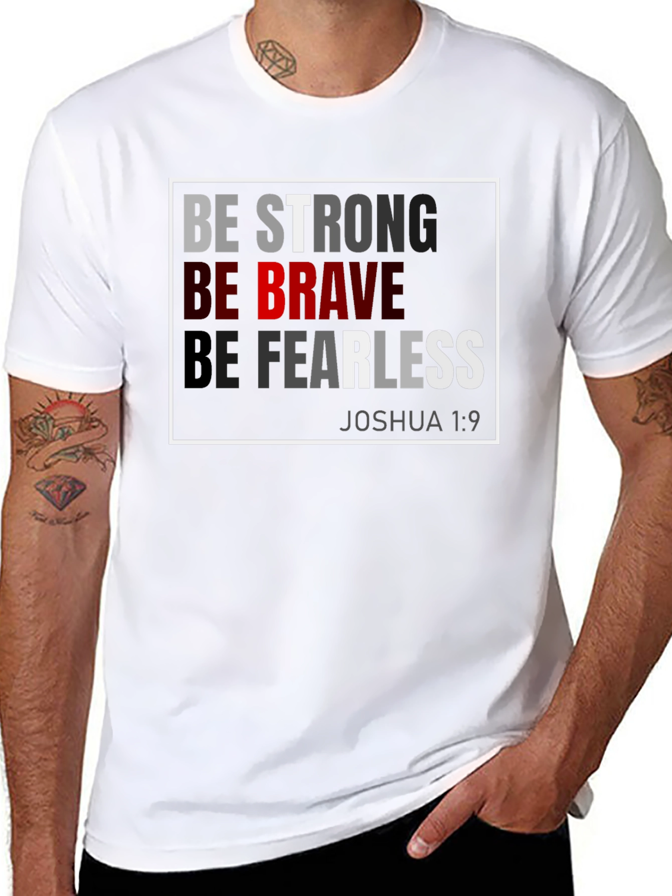 Be Strong Brave Fearless T-Shirt - Joshua 1:9