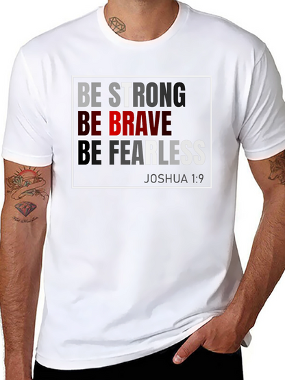 Be Strong Brave Fearless T-Shirt - Joshua 1:9