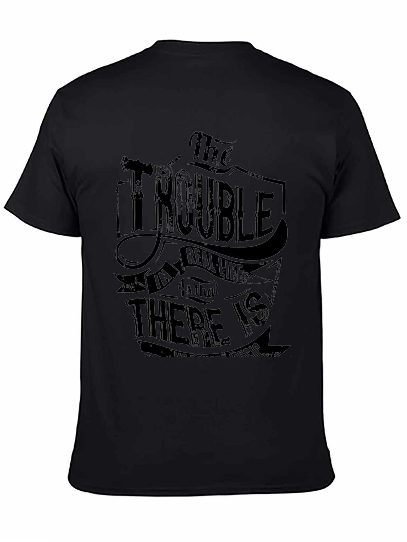 Trouble in Real Life Graphic Tee - Black