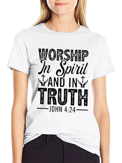 Worship in Spirit & Truth Christian T-Shirt