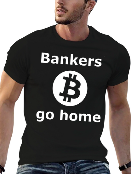 Bankers Go Home Bitcoin Black T-Shirt