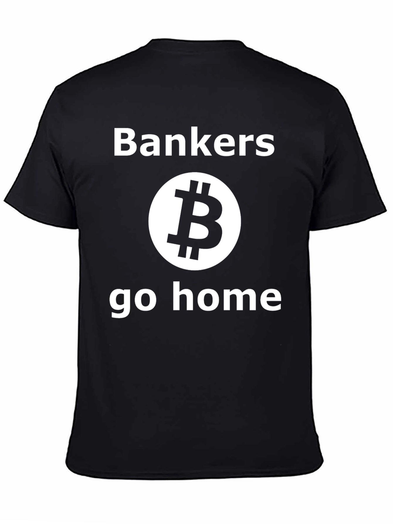 Bankers Go Home Bitcoin Black T-Shirt