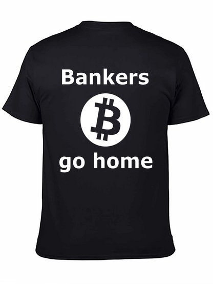 Bankers Go Home Bitcoin Black T-Shirt