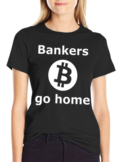 Bankers Go Home Bitcoin Black T-Shirt