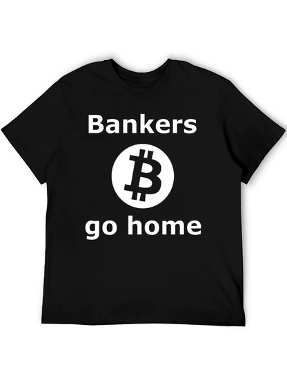 Bankers Go Home Bitcoin Black T-Shirt