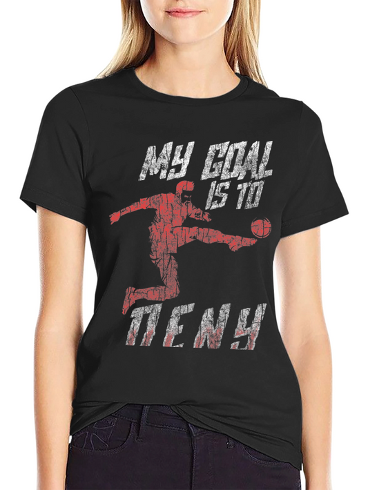 Basketball Goal Graphic T-Shirt - My Goal is to Deny