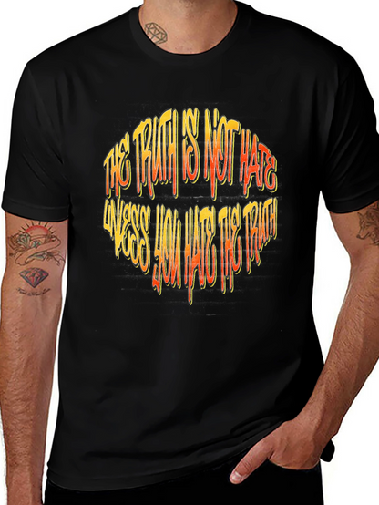 Truth is Not Hate Graphic Tee