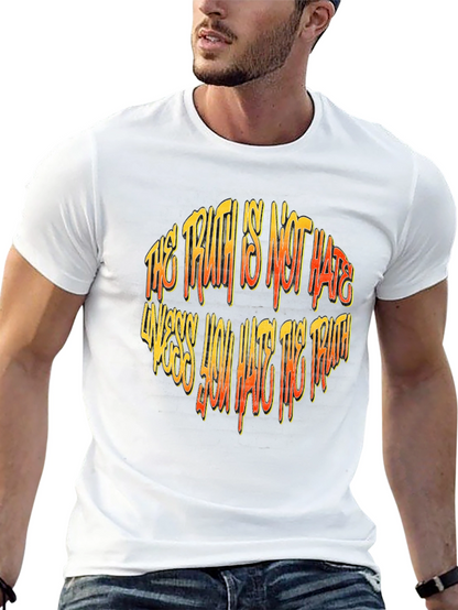 Truth is Not Hate Graphic Tee