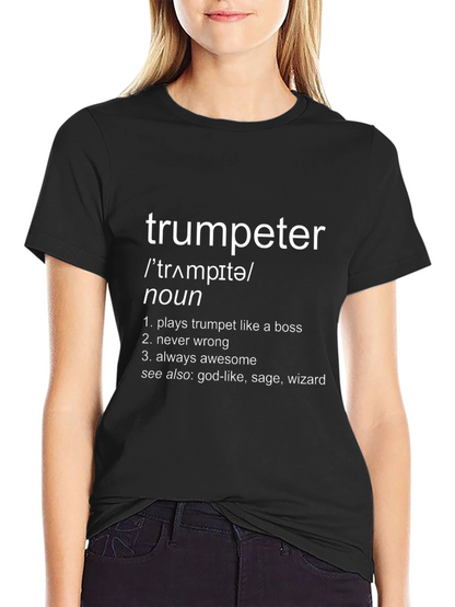 Trumpeter Definition T-Shirt - Musician Humor Tee