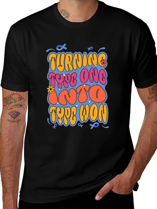 Turning Type One Into Type Won Black T-Shirt
