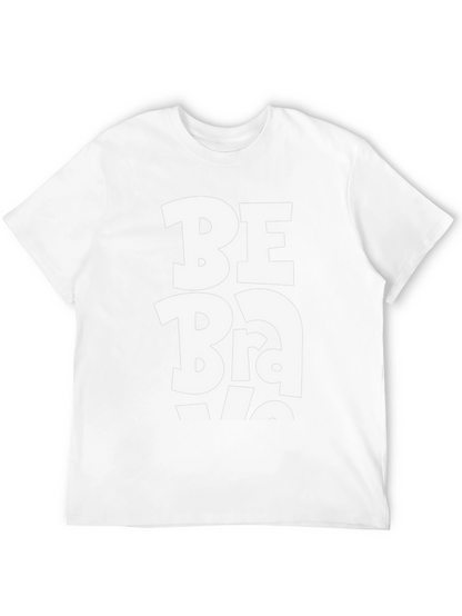 Be Brave Graphic Tee - Black Cotton Casual Shirt