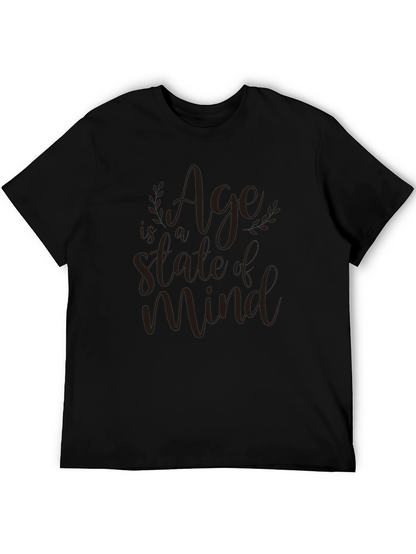 Age is a State of Mind Graphic Tee