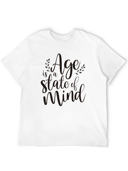 Age is a State of Mind Graphic Tee
