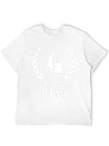 Worlds Okayest Goldsmith T-Shirt - Black