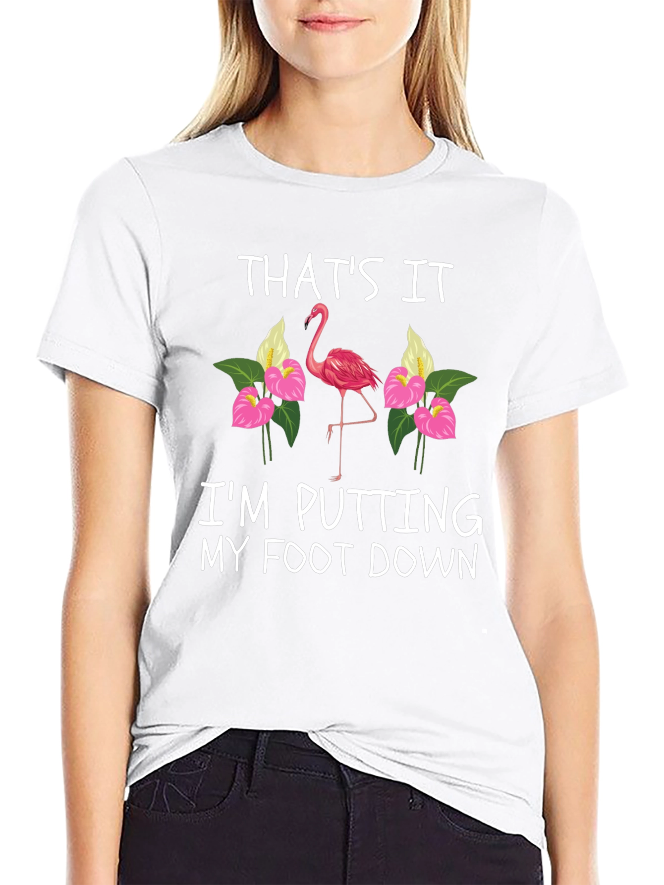 Thats It Flamingo T-Shirt