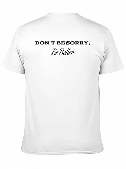Be Better Graphic Tee - Motivational Black T-Shirt