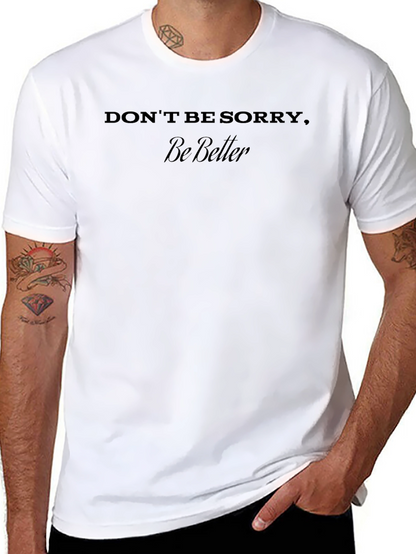 Be Better Graphic Tee - Motivational Black T-Shirt