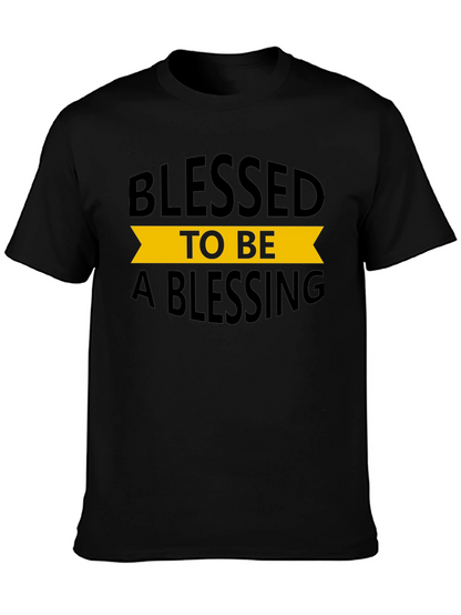 Blessed To Be A Blessing Graphic T-Shirt
