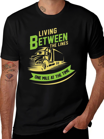 Trucker T-Shirt: Living Between the Lines