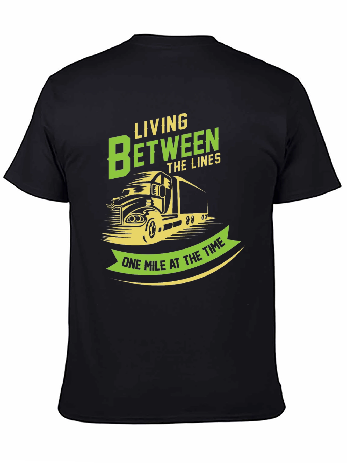 Trucker T-Shirt: Living Between the Lines