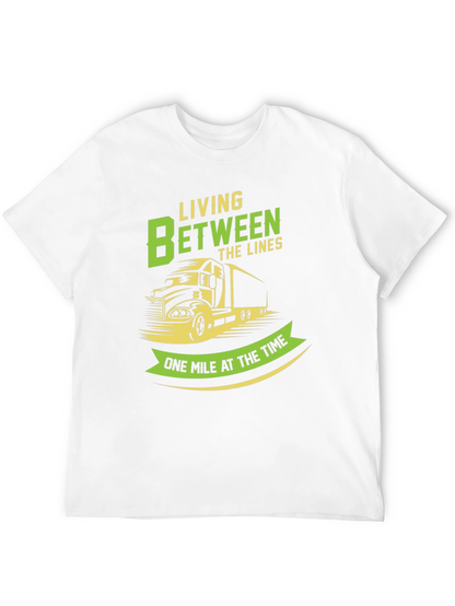 Trucker T-Shirt: Living Between the Lines