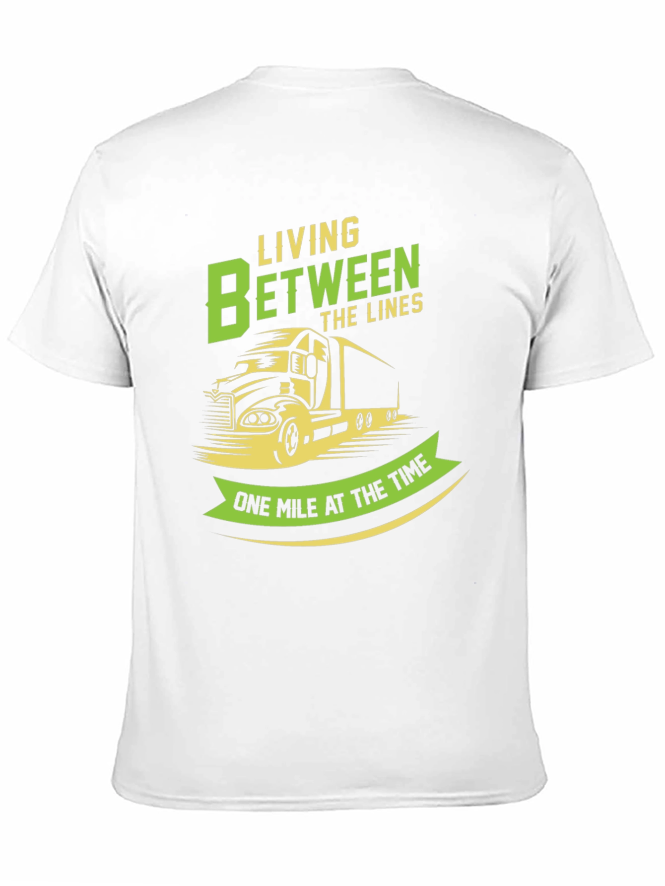 Trucker T-Shirt: Living Between the Lines
