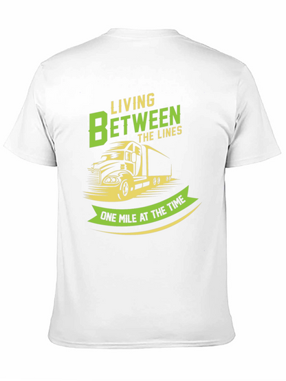 Trucker T-Shirt: Living Between the Lines