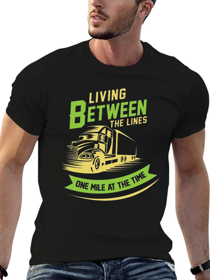 Trucker T-Shirt: Living Between the Lines