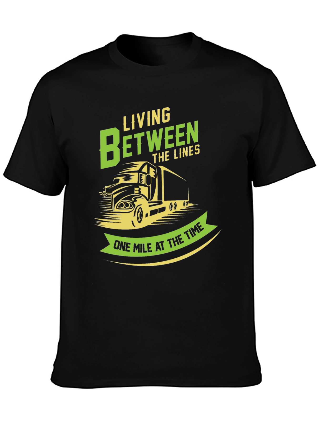 Trucker T-Shirt: Living Between the Lines